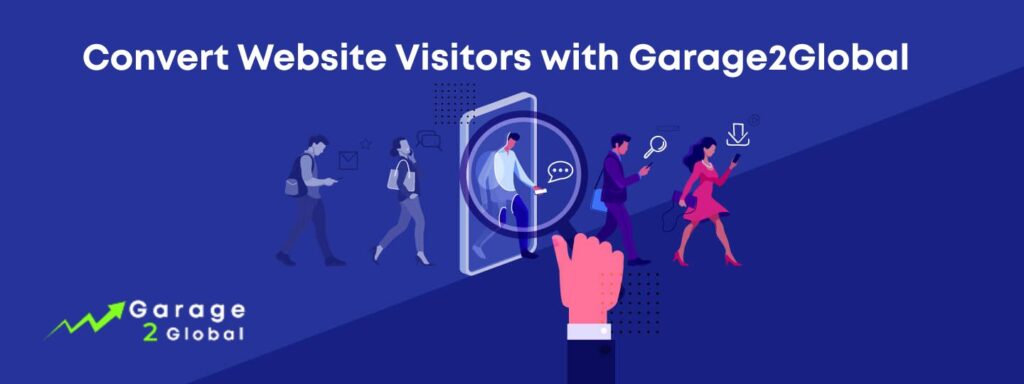 convert website visitors with garage2global