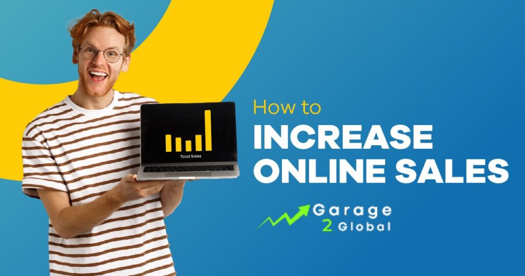 increase online sales by garage2global