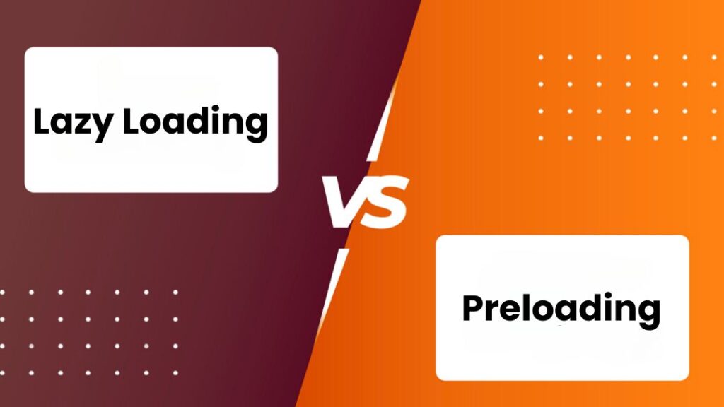 Lazy Loading Images vs Preloading