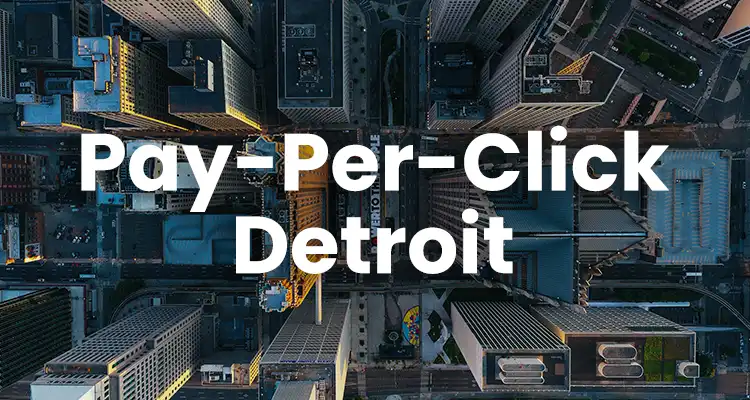 detroit pay per click